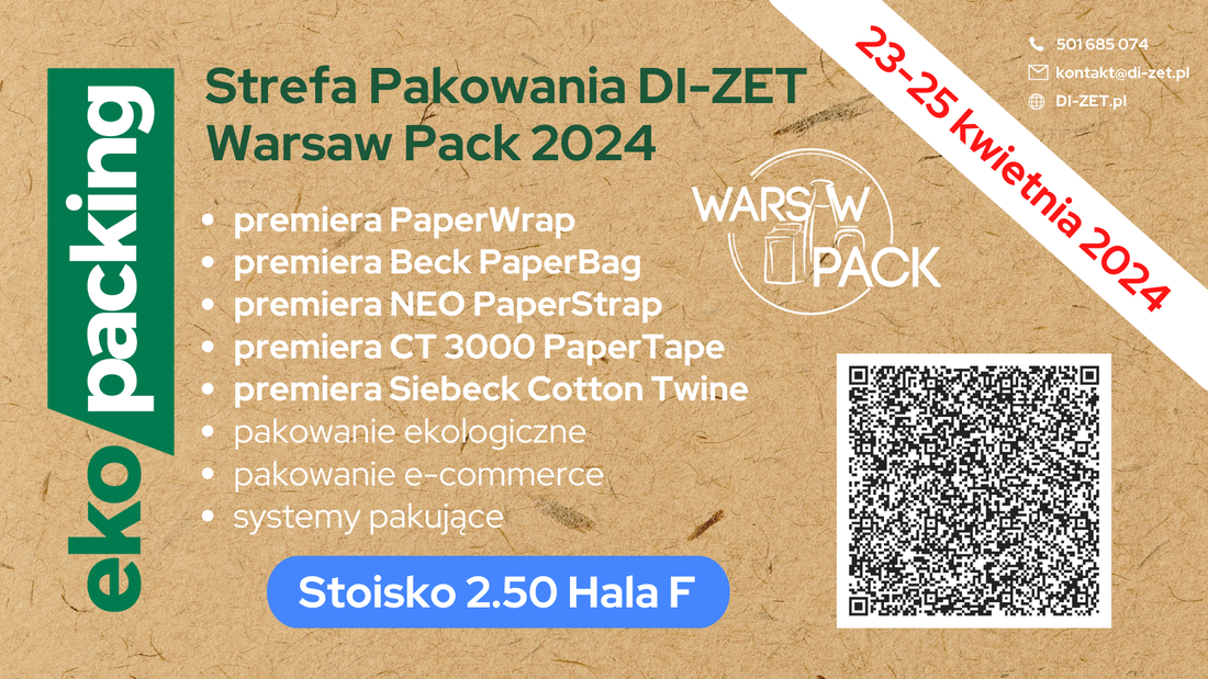 Zapraszamy na Targi Warsaw Pack 23-25 kwietnia 2024. Stoisko 2.50 hala F Strefa Pakowania DI-ZET